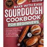 Sourdough Cookbook Kindle Edition by Classic Bread Baking Guide-0