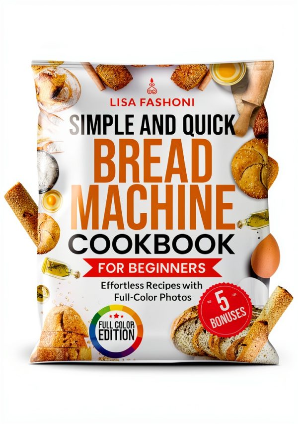 Bread Machine Recipes for Beginners: Easy and Delicious Breads-0